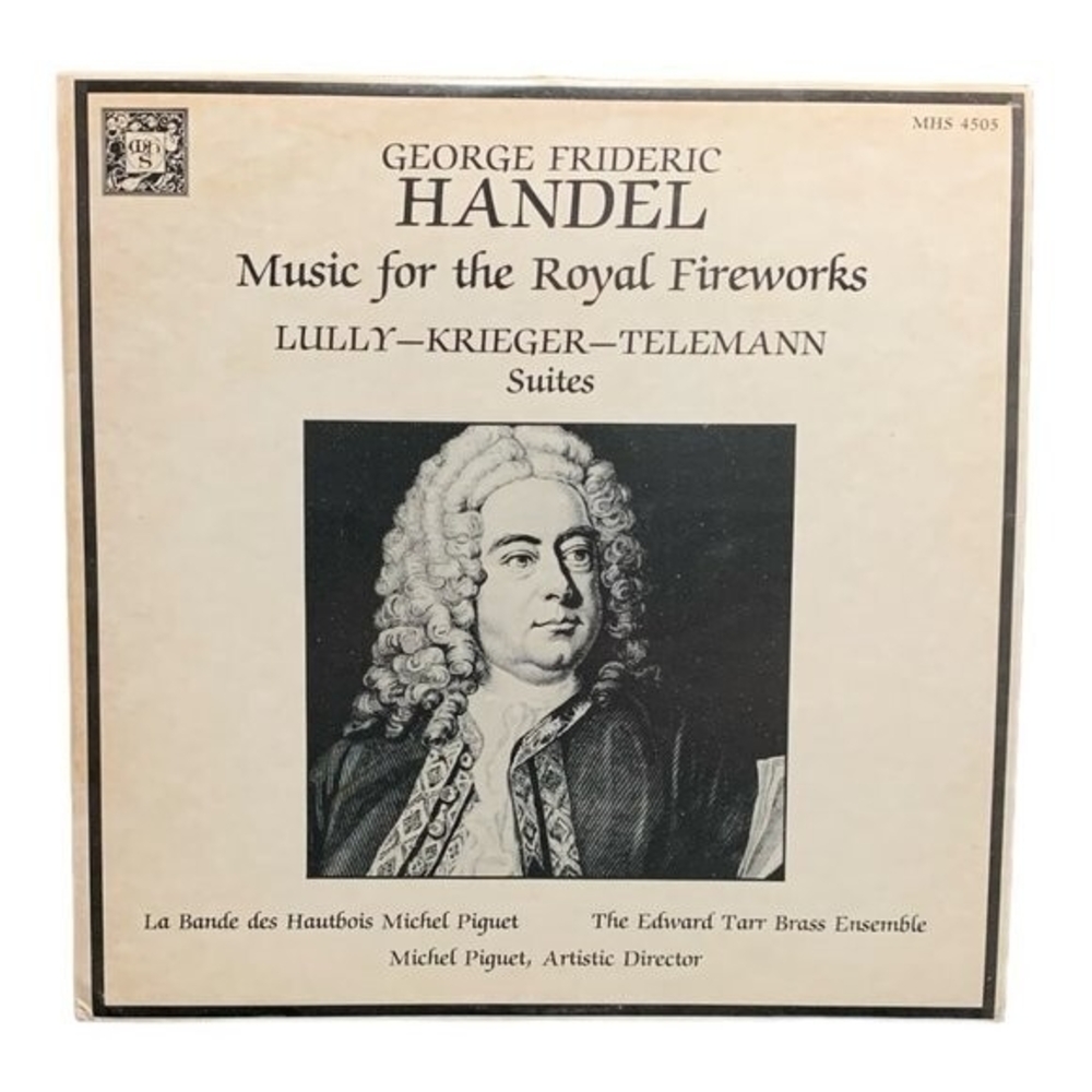 LP Michel Piguet - George Frideric Handel; Music for the Royal Fireworks; Lully